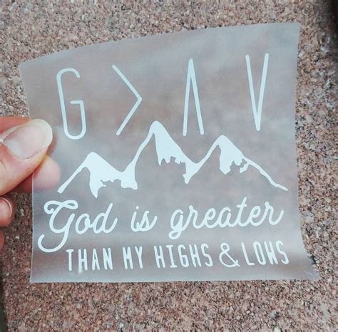 God is greater than my highs and lows decal God is greater | Etsy