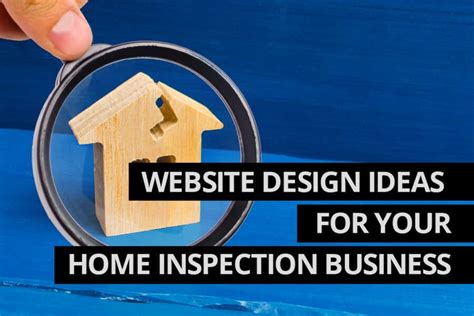 Website Design Ideas For Your Home Inspection Business