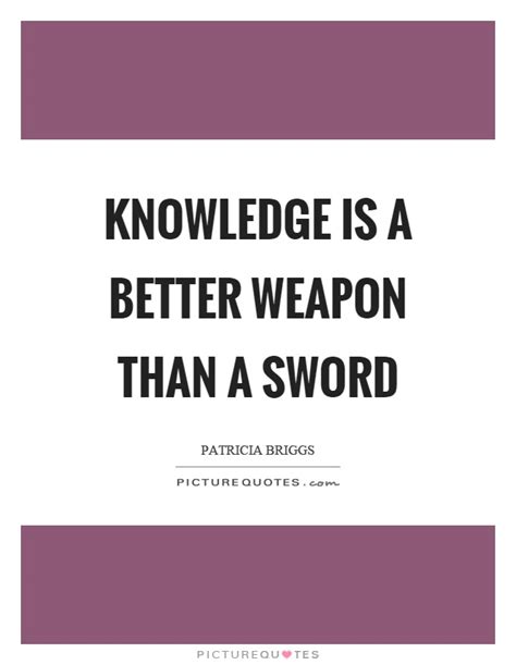 Sword Quotes Sword Sayings Sword Picture Quotes