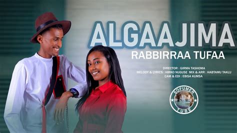 Rabbirraa Tufaa New Afaan Oromo Ethiopian Music 2022 Youtube