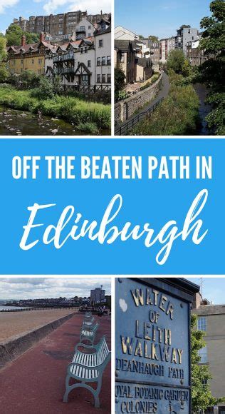 Beyond The Royal Mile Get Off The Beaten Path In Edinburgh