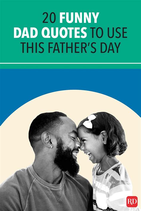 20 funny dad quotes to use this father s day dad quotes funny dad quotes funny fathers day