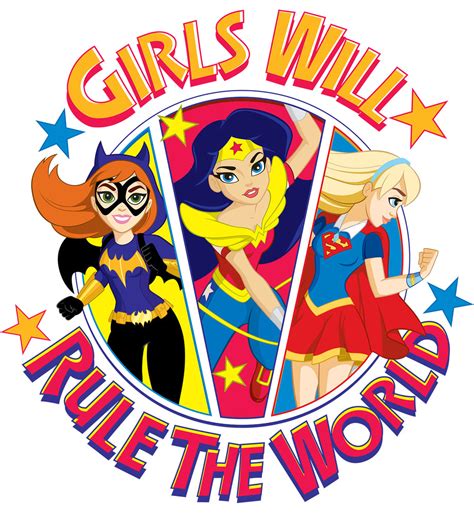 Dc Super Hero Girls Batgirl Wonder Woman Supergirl Rule The World Prof