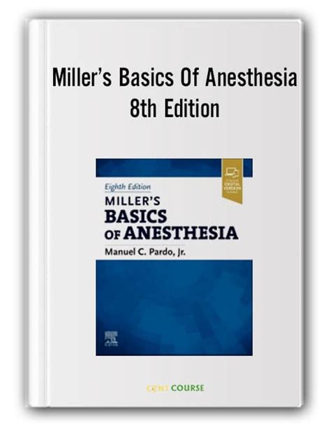 Millers Basics Of Anesthesia 8th Edition Manuel Pardo Cent Course