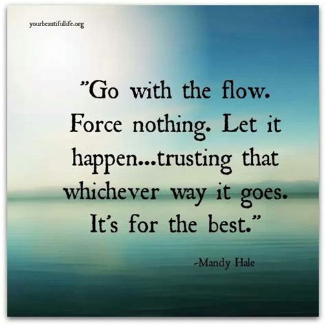 Go With The Flow Quotes Pinterest The Ojays Words And It Is