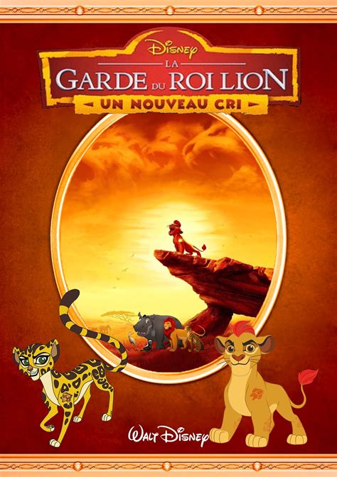 La Garde Du Roi Lion Film Complet En Francais - La Garde du Roi lion: Un Nouveau Cri (2015) Streaming Complet VF