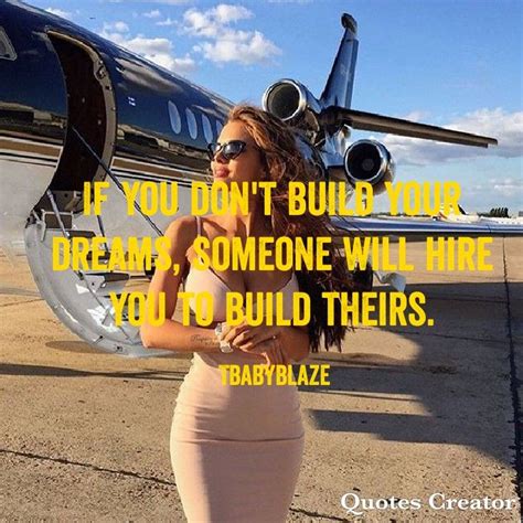 78 quotes about achieving dreams. If you don't build your dreams, someone will hire you to ...