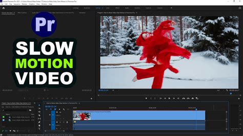 How To Make Video Slow Motion In Premiere Pro Youtube