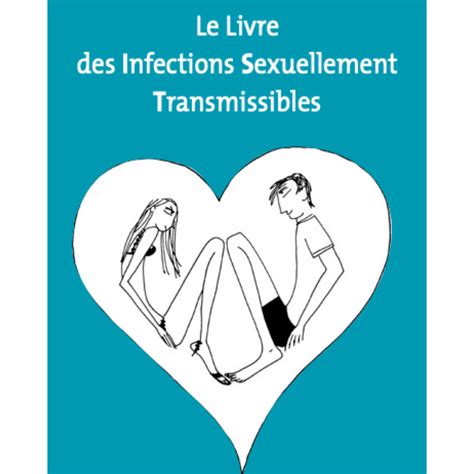 Le Livre Des Infections Sexuellement Transmissibles Lhumanithèque