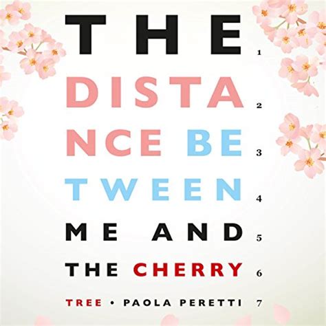 The Distance Between Me And The Cherry Tree Hörbuch Download Amazonde Paola Peretti Denise