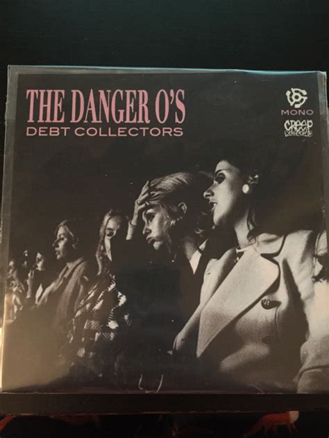 The Danger Os Debt Collectors Releases Discogs