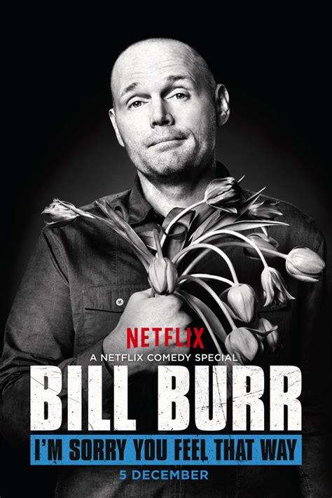 Watch Bill Burrs Netflix Comedy Special Trailer Im Sorry You Feel
