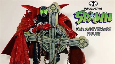 Mcfarlane Toys Spawn 10th Anniversary Figure Review Youtube