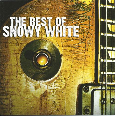 Snowy White The Best Of Snowy White 2009 Cd Discogs