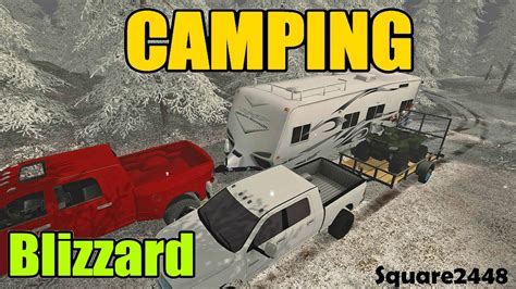 Fs17 Camping In A Blizzard Youtube
