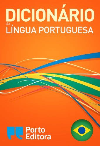 Dicionário Porto Editora Da Língua Portuguesa Portuguese Edition