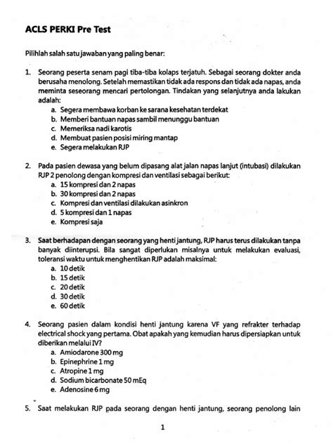 Vagal maneuvers have not been effective in terminating. Soal Pretest ACLS