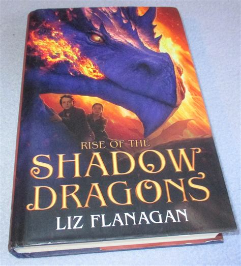 Rise Of The Shadow Dragons Signed 1st Edition By Liz Flanagan Near