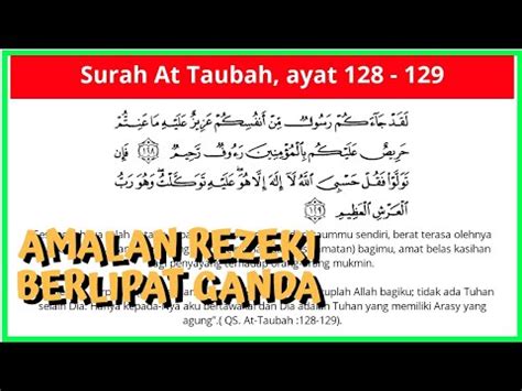 Jika dibaca tujuh kali setiap hari maka ia boleh memudahkan urusan dunia dan akhirat.3. Ayatul Hisni | Surah At Taubah ayat 128 - 129 (100x) - YouTube