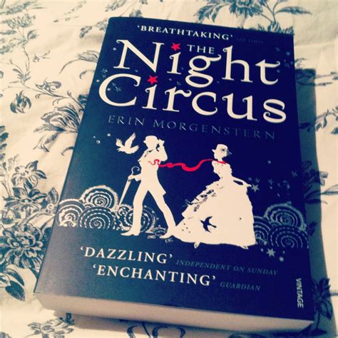 The Night Circus By Erin Morgenstern Breathtaking Highly Recommended
