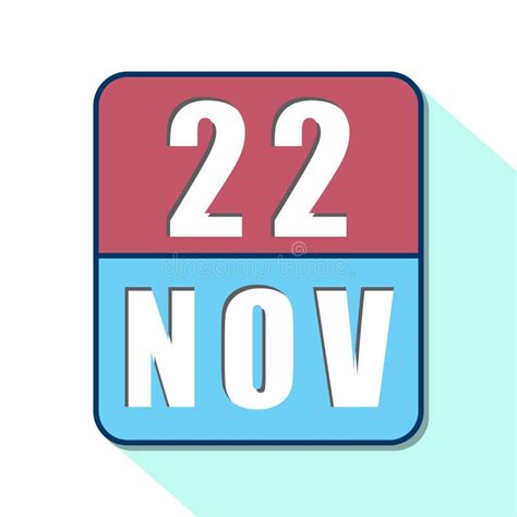 November 22nd Day 22 Of Monthsimple Calendar Icon On White Background