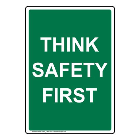 Think Safety First Sign NHE-19631_GRN
