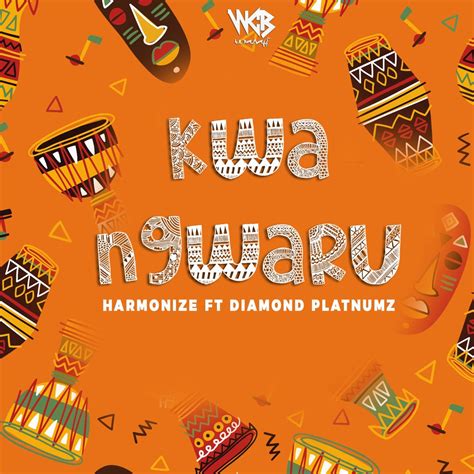 Download Harmonize Ft Diamond Platnumz Kwa Ngwaru Mp3 Audio