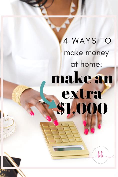 If an amount like £100 would make a positive difference, imagine what an extra £1000 a month. Make Money At Home: 4 Ways To Make An Extra $1,000 This ...