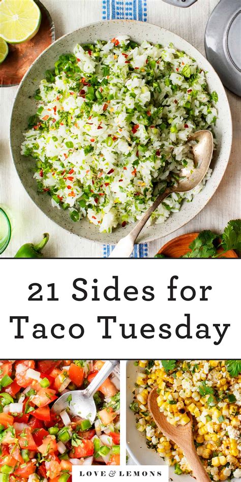 Sides To Spice Up Your Taco Tuesday Recipe Love And Lemons
