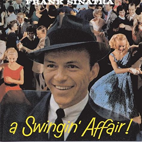 A Swingin Affair Remastered Expanded Edition Frank Sinatra Digital Music