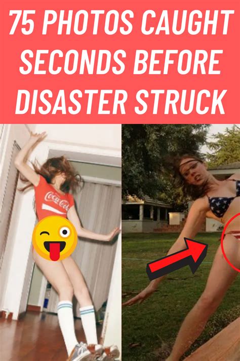 Photos Caught Seconds Before Disaster Struck Funny Gags Funny