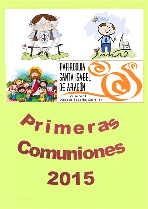 Primeras Comuniones 2015 Parroquia Santa Isabel Web De La Parroquia