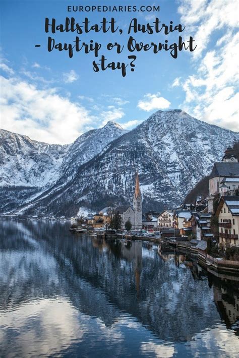 Visiting Austrias Beautiful Lake Village Of Hallstatt And Exploring