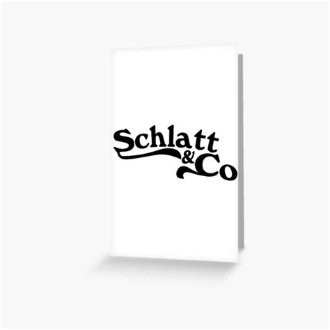 Schlatt And Co Merch Schlatt And Co Logo Greeting Card For Sale By