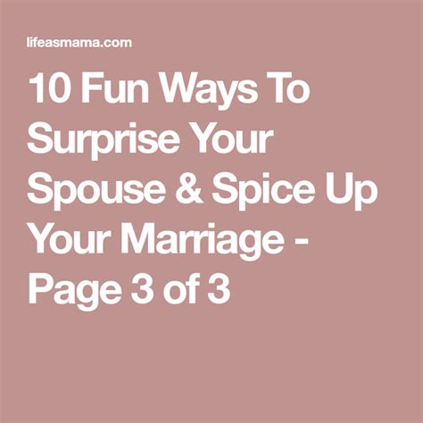 10 Fun Ways To Surprise Your Spouse And Spice Up Your Marriage Page 3 Of 3 Spouse Spice Things