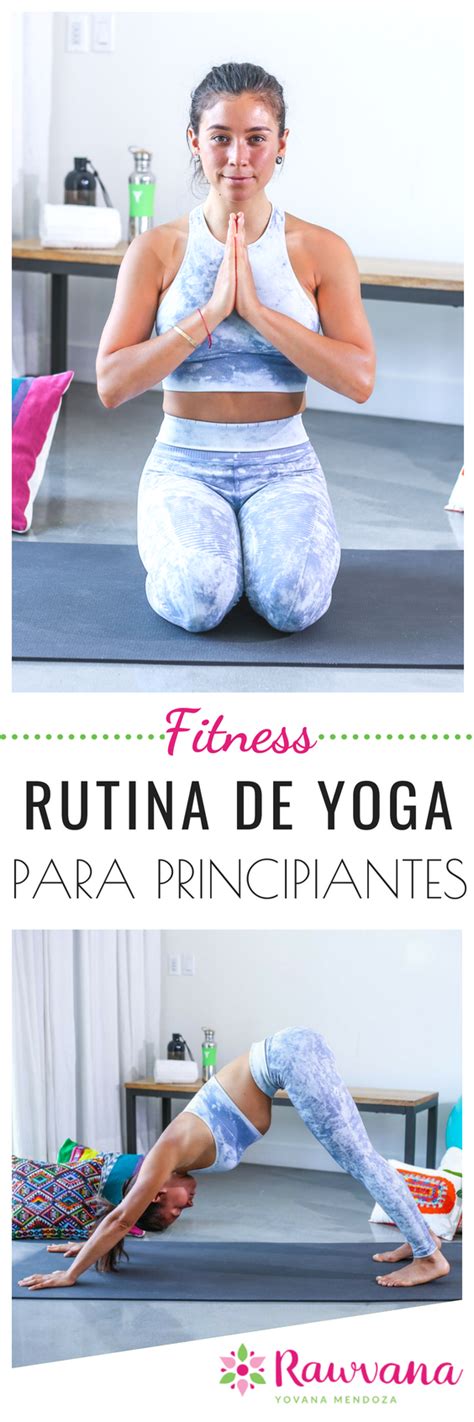 Fitness Rutina De Yoga Para Principiantes Puedes Hacer Esto Desde La