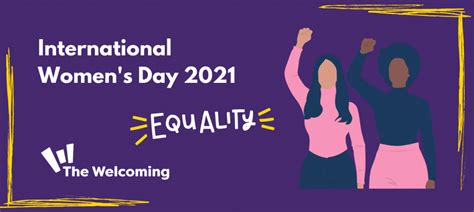 the welcoming celebrates international women s day 2021 the welcoming