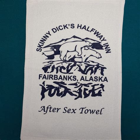 After Sex Towels Skinny Dicks Halfway Inn