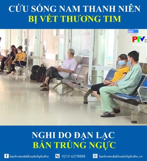 CỨu SỐng Nam Thanh NiÊn BỊ VẾt ThƯƠng Tim Nghi Do ĐẠn LẠc BẮn TrÚng