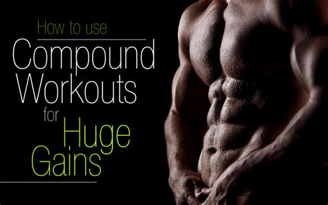 Compound Workouts For Huge Gains Muscle Voucher