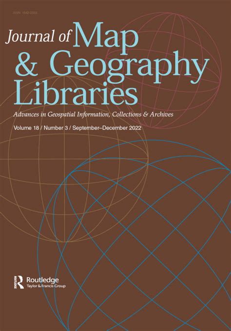 Journal Of Map And Geography Libraries Taylor And Francis Online