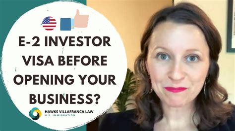 get your e 2 investor visa before you open your business immigration u s 🇺🇸 youtube