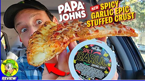 Papa John's® SPICY GARLIC EPIC STUFFED CRUST PIZZA Review 👨‍🍳🔥🧄💪🍕