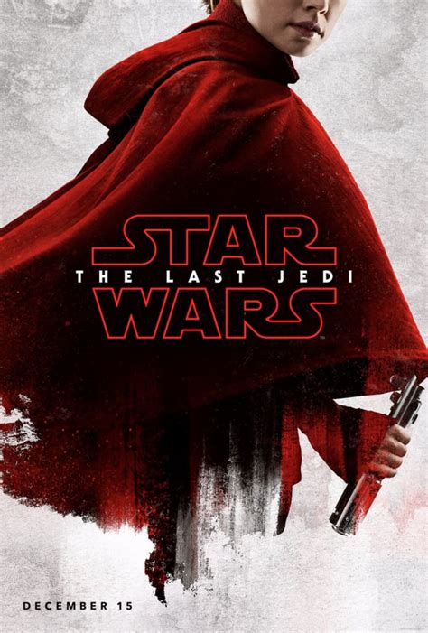 Daisy Ridley As Rey Star Wars The Last Jedi Movie Posters Popsugar