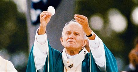 St John Paul Ii Quotes On The Holy Eucharist Catholics Striving For Holiness