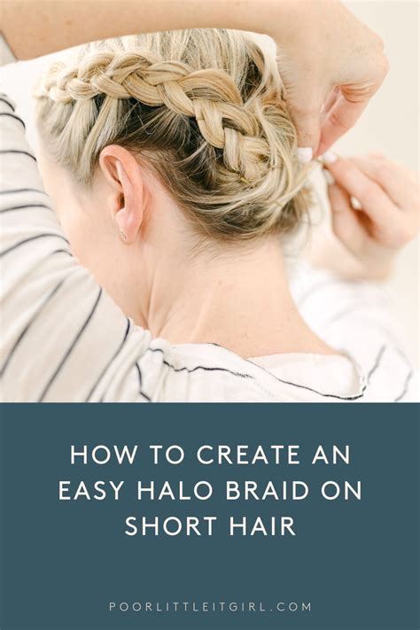 Easy Braids For Short Hair How To Do The Halo Braid Hall Sawassin1951