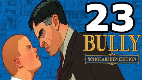 Cheat in this game and more with the wemod app! Bully: Scholarship Edition Walkthrough Part 23 - No ...