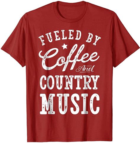Fueled By Coffee And Country Music T Shirt Men Women T T Shirt