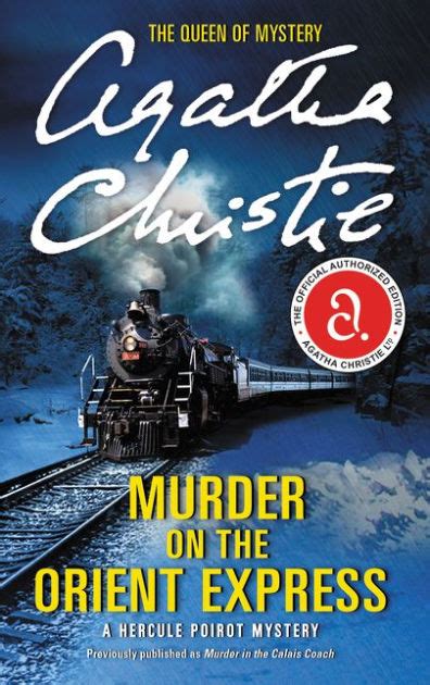 Her books have sold over a billion copies in the english language and another two of the characters she created, the brilliant little belgian hercule poirot and the irrepressible and relentless miss marple, went on to become. Murder on the Orient Express (Hercule Poirot Series) by ...