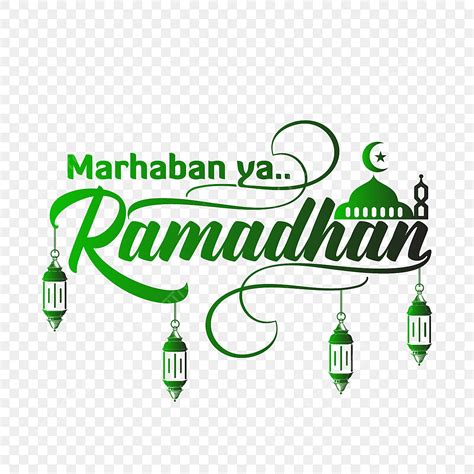 Gambar Huruf Marhaban Ya Ramadhan Dengan Tanglung Ramadan Ramadhan